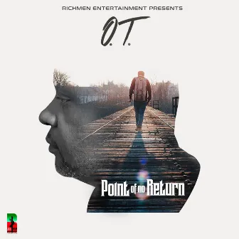 Point of No Return by O.T.