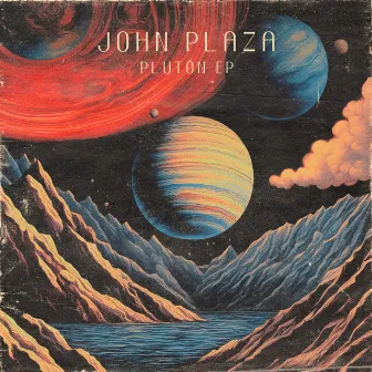 Plutón EP by John Plaza