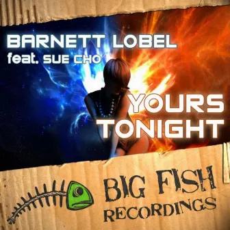 Yours Tonight by Barnett Lobel