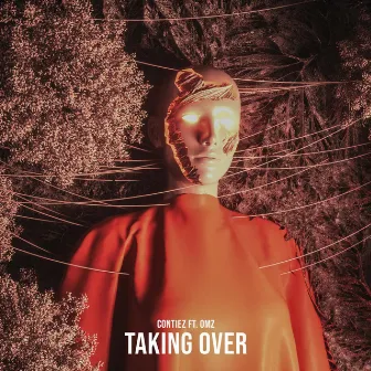 Taking Over by OMZ