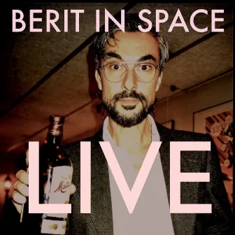 BERIT IN SPACE LIVE by Daniel Bingert