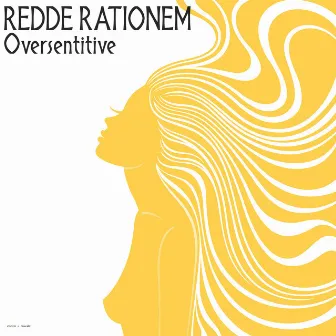 Oversensitive by Redde Rationem