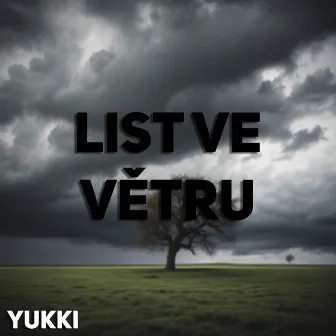 List ve Větru by Yukki