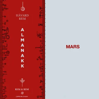 Almanakk - Mars by Håvard Rem