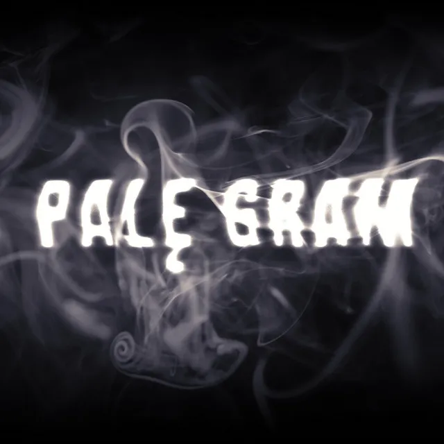 Palę gram