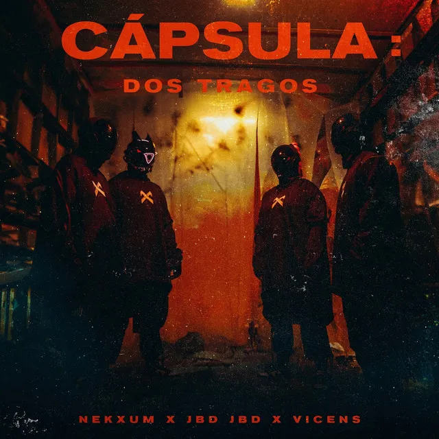 Capsula: Dos Tragos