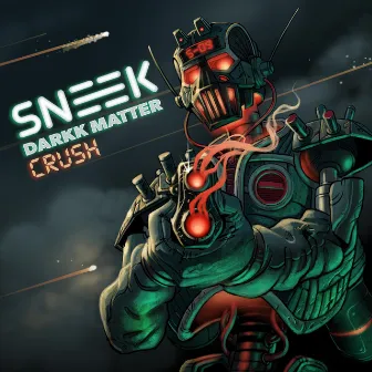 Crush by SNEEK