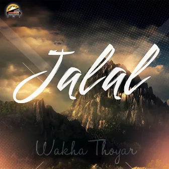 Wakha Thoyar by Jalal