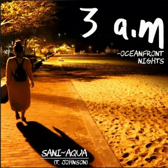 3 A.M by SaNi~AqUa