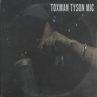 Quiero Rapiar by Toxman Tyson Mic