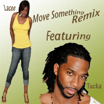 Move Something by Lacee