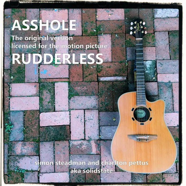 Asshole (Rudderless Soundtrack)