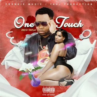 One Touch by Rico Tayla