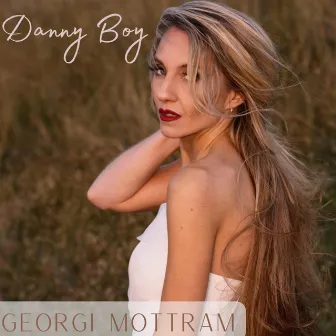 Danny Boy by Georgi Mottram