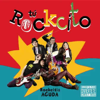 Rockcitis Aguda by Tu Rockcito