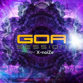 Goa Session by X-Noize