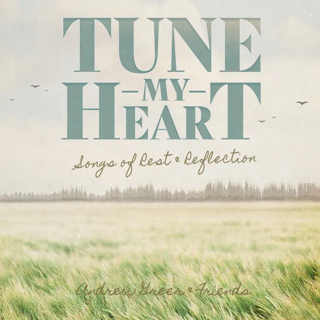 Tune My Heart