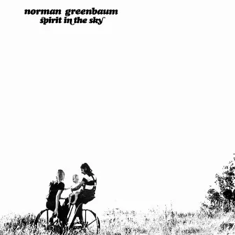 Spirit In The Sky (Deluxe Edition) by Norman Greenbaum