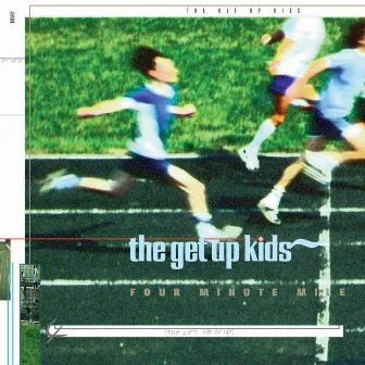 Four Minute Mile by The Get Up Kids