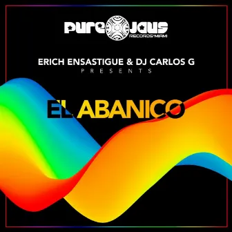 EL ABANICO (PURE CIRCUIT MIAMI MIX) by Erich Ensastigue