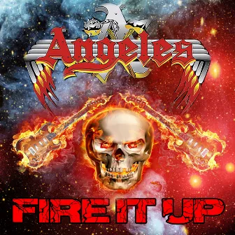 Fire It Up by Angeles