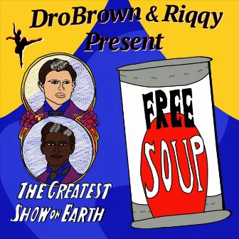 Free Soup by RIQQY