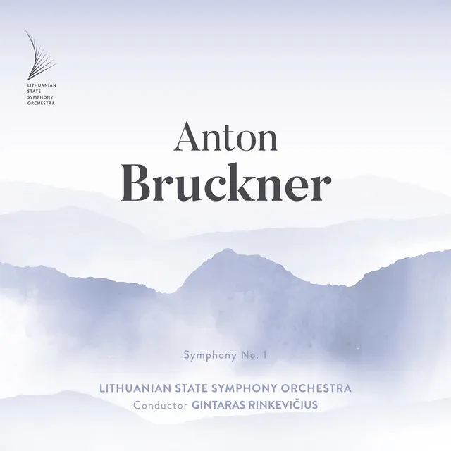 Anton Bruckner. Symphony No. 1