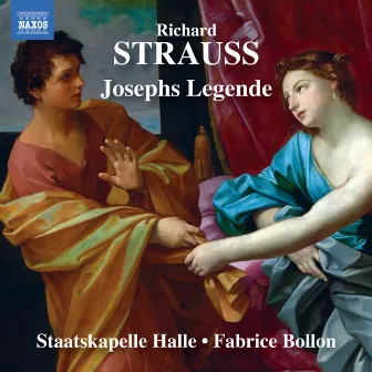 R. Strauss: Josephs-Legende, Op. 63, TrV 231 by Fabrice Bollon