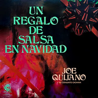 Un Regalo de Salsa en Navidad by Joe Quijano