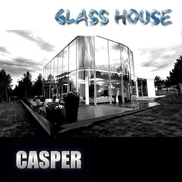 Glass House