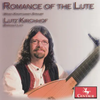 Romance of the Lute by Lutz Kirchhof