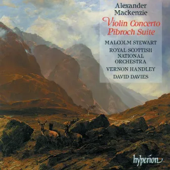 Mackenzie: Violin Concerto; Pibroch, Op. 42 by Alexander Mackenzie