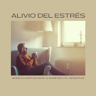 Alivio del Estrés: Música Curativa para la Ansiedad y el Bienestar by Ondas Delta