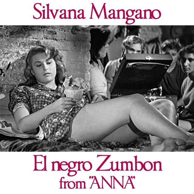 El Negro Zumbon - Original Soundtrack From "Anna"