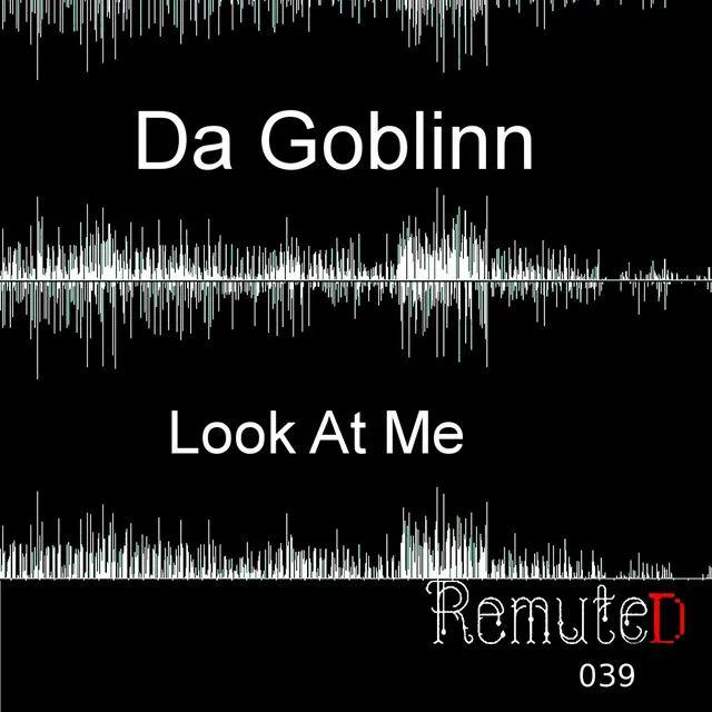 Look At Me - Remute RMX