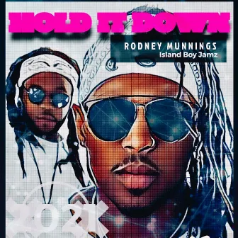 Hold It Down by Rodney Munnings