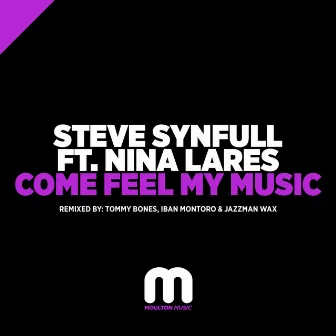 Come Feel My Music by Steve Synfull