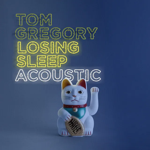 Losing Sleep (Acoustic Version)