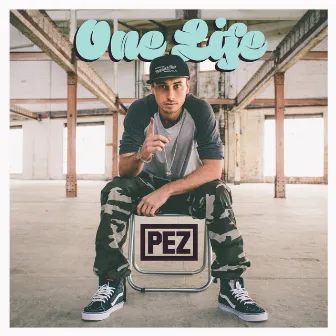 One Life by PEZ