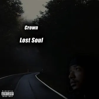 Lost Soul by Crown