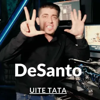 Uite tata by Desanto