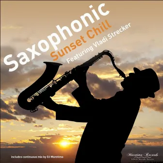 Saxophonic Sunset Chill - Saxophone Lounge Music by Vladi Strecker