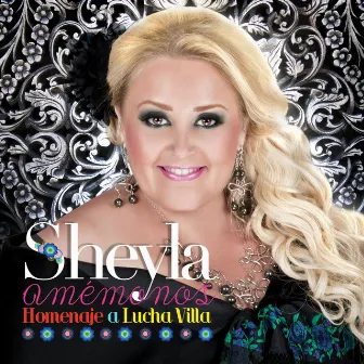 Amémonos by Sheyla