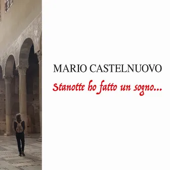 Stanotte ho fatto un sogno by Mario Castelnuovo