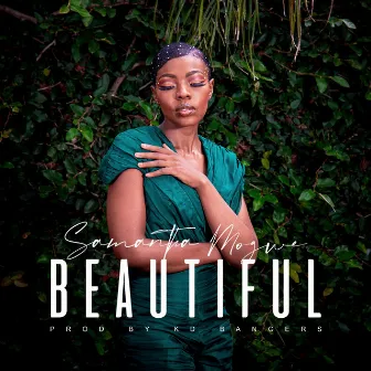 Beautiful by Samantha Mogwe