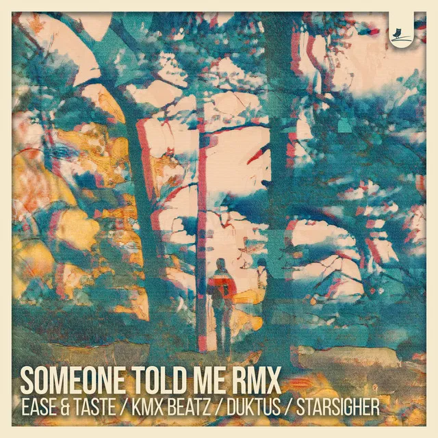 Someone Told Me - Kmx Beatz Remix