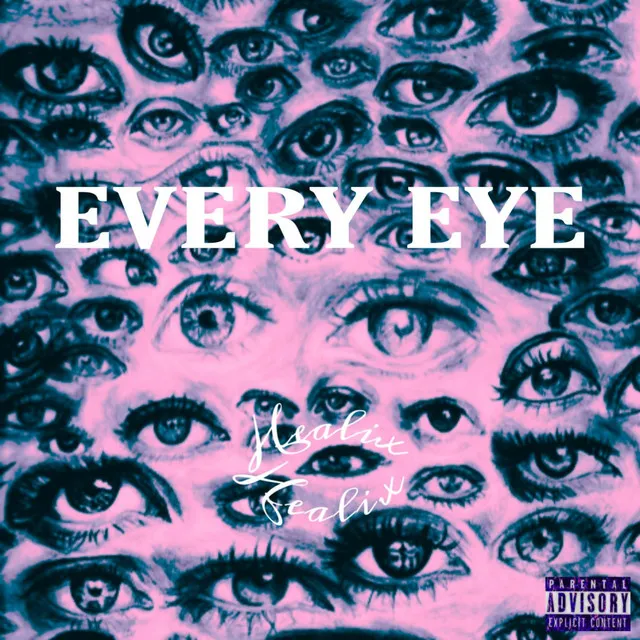 EVERY EYE