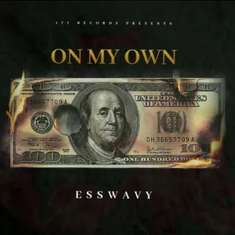 On My Own by Esswavy