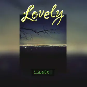 Lovely by iLLe$t