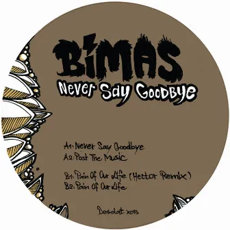 Never Say Goodbye by Bimas